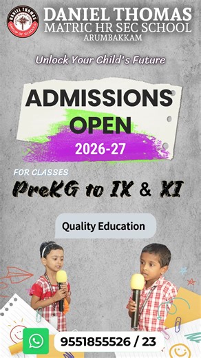 DANIEL THOMAS MATRIC HR. SEC. SCHOOL on Instagram: "Admissions Open 2026 | Pre-KG to IX & XI | Daniel Thomas Maric Hr Sec School, Arumbakkam 🎒 Admissions Open 2026–27! Pre-KG | LKG | UKG | I–IX | XI 🌟 Why Choose Us? ✔ Experienced faculty ✔ Fun learning environment ✔ Holistic development ✔ Extracurricular activities 🏫 Our Facilities: Spacious classrooms | Library | Sports | Computer & Science Labs | E-Learning 📍 Daniel Thomas Maric Hr Sec School, Arumbakkam 👉 Enroll now for a bright future!