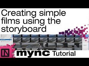 Mync Tutorial - Creating simple films using the storyboard