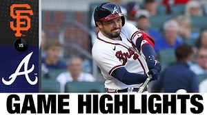 Giants vs. Braves Highlights