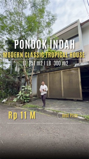 FOR SALE - PONDOK INDAH MODERN CLASSIC TROPICAL HOUSE DEPAN TAMAN TURUN HARGA ! BEST PRICE ! Lokasi strategis, aman & nyaman Dekat ke RS, Mall, Sekolahan & Tol JORR Dalam perumahan mewah Keamanan 24 jam Jalan lebar dan rindang Luas tanah 251 m2 Luas bangunan 300 m2 Bangunan 3 lantai Kamar tidur 4 2 Kamar mandi 5 1 Swimming Pool Listrik 5500 watt Garasi 2 mobil Carport 2 mobil Hadap timur laut Harga Rp 11 M nego More info : RITO - 08118770790