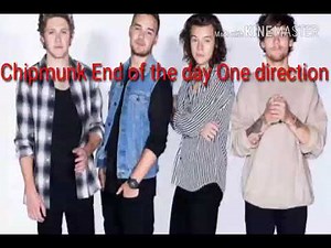 Chipmunk End of the Day One direction