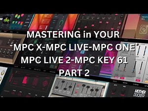 MPC Mastering for your output Part 2