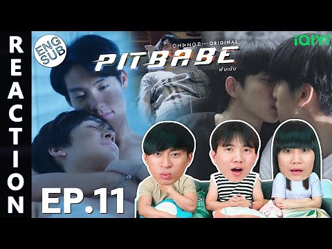 (ENG SUB) [REACTION] Pit Babe The Series | EP.11 | IPOND TV