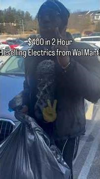 I Made $400 In 2 Hours Reselling Walmart Electronics 😩💸