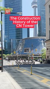 We took a deep dive in to the history of the construction of the CN Tower!✨ | blogTO