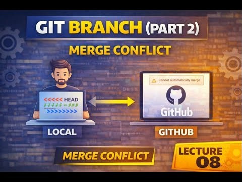 08_DevOps Batch | Git Branch Part 2 | Merge Conflict Explained | Local & GitHub Demo