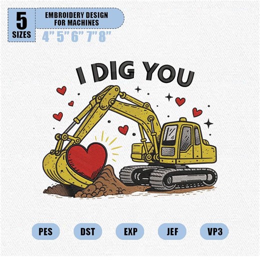 Valentine Embroidery Design, Valentine’s Day I Dig You Embroidery Designs, Construction Bulldozer Loads of Love Machine Embroidery Files - Etsy