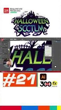 #21 - Hiệu ứng chữ HALLOWEEN - text effects, Adobe illustrator