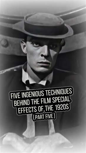 Five Ingenious Techniques Behind The Film Special Effects of The 1920s (Part 5). #fpy #history #interesting