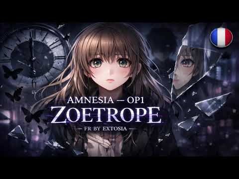 AMNESIA – ZOETROPE (Version FR) | Opening 1
