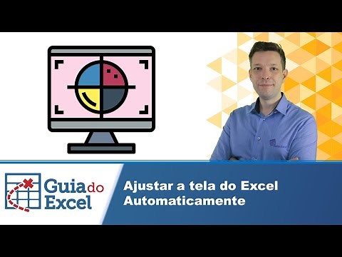 Ajustar a tela do Excel Automaticamente