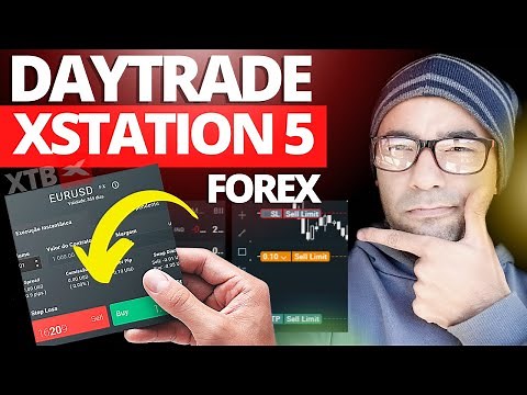 💲 COMO OPERAR NA PLATAFORMA XSTATION 5 - FOREX (ATUALIZADO)