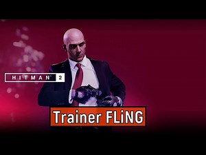 HITMAN 2 Trainer FLiNG