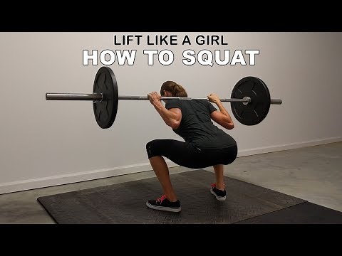 Lift Like a Girl: How to Squat