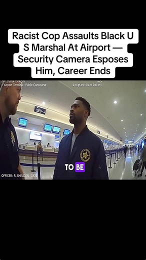 Racist Cop Assaults Black U S Marshal At Airport — Security Camera Esposes Him, Career Ends#story #storytelling #stories