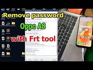 Remove Password, pattern Oppo A8 with Frt tool