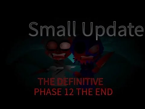 Sprunki Phase 12 Definitive (The End) Small Update (FULL SHOWCASE + mix)