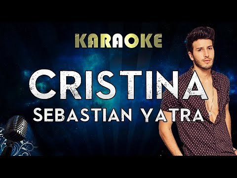 Sebastián Yatra - Cristina (Karaoke Instrumental)