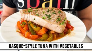 Atún a la vizcaína | Famous tuna dish from the Basque Country