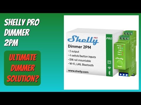 REVIEW (2025): Shelly Pro Dimmer 2PM. Features