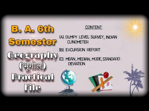 B.A. SEMESTER 6 GEOGRAPHY PRACTICAL FILE 📒 | BBMKU