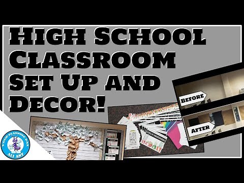 High School Classroom Set Up and Decor