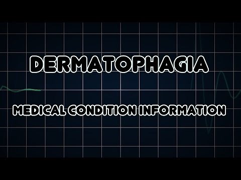 Dermatophagia (Medical Condition)