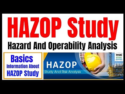 HAZOP (Hazard And Operability Study) Study || HAZOP Study || HAZOP Process || How To Conduct HAZOP
