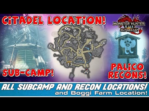 MH Rise Sunbreak CITADEL Sub-Camp and Palico Recon LOCATIONS! EASY Boggi Farm Location GUIDE!