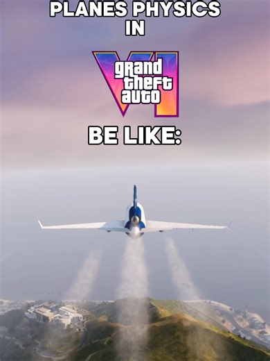 Planes Physics in GTA 6 be like