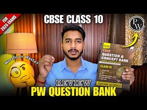 PW Question Bank Class 10 Social Science Review 2025-26 | PW Question Bank Class 10 Review
