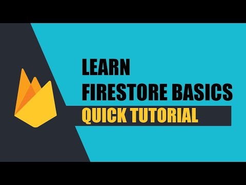 Learn Firestore Basics in 15 Minutes – Quick Tutorial