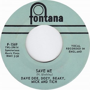 Dave Dee, Dozy, Beaky, Mick & Tich - Save Me / Shame