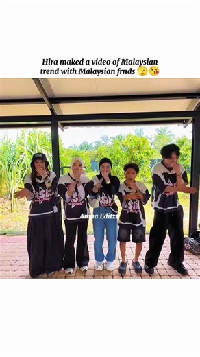 Hira maked a video of Malaysian trend with frnds 🇲🇾🫣 #sistrology #hirafaisal #malaysia