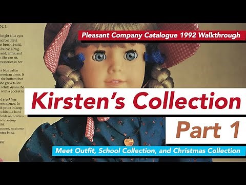 KIRSTEN'S COLLECTION, Part 1: Pleasant Company Catalogue 1992 Walkthrough