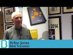Translating the Bible into Welsh. Bible Translator - Arfon Jones.