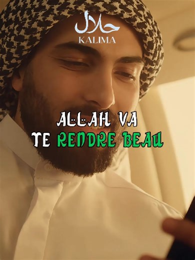 Devenir beau dans l'Islam et le rappel de la Kalima