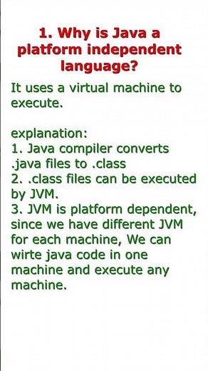 Interview questions 1.Why is java platform independent language?