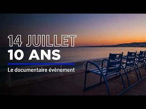 10 Years Later: The Nice-Matin Documentary Marking the 10th Anniversary of the July 14, 2016 Attack
