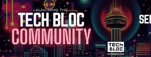 Tech Bloc's Community Platform Launch Rally🚀