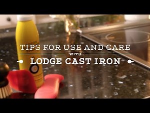 Quick Tips for Cast Iron Use & Care