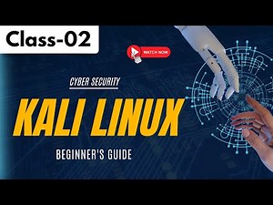 Cyber Security Class 02 | Kali Linux | Beginner's Guide | +91 8074713224