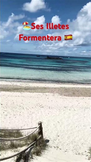 🏖️Ses Illetes Formentera 🇪🇸The most beautiful beach! #travel #spain #beach