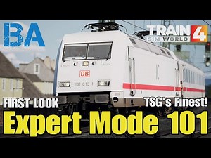 Expert Mode 101 FIRST LOOK - TSG's Finest Masterpiece - DB BR 101 - Train Sim World 4