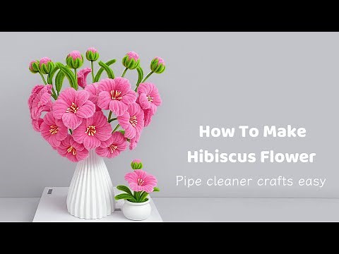 DIY Hibiscus Flower | How to beautiful hibiscus flower using colorful pipe cleaners | handmade diy