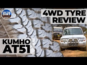 4WD Tyre Review - Kumho AT51's on the Pajero and Defender