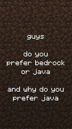 JAVA OR BEDROCK?!