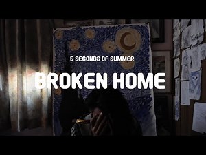 5 Seconds of Summer - Broken Home (Lyrics)