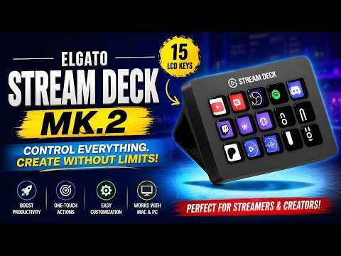 Boost Your Streaming Setup 🚀 Elgato Stream Deck MK.2 Full Review & Setup Guide