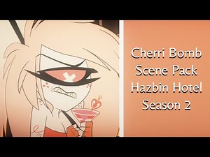 Cherri Bomb Scene Pack // Hazbin Hotel S2
